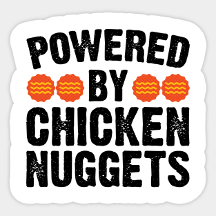 Powered By Chicken Nuggets Sticker